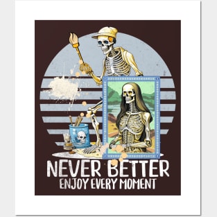 Never Better Skeleton Funny Halloween Painter Posters and Art